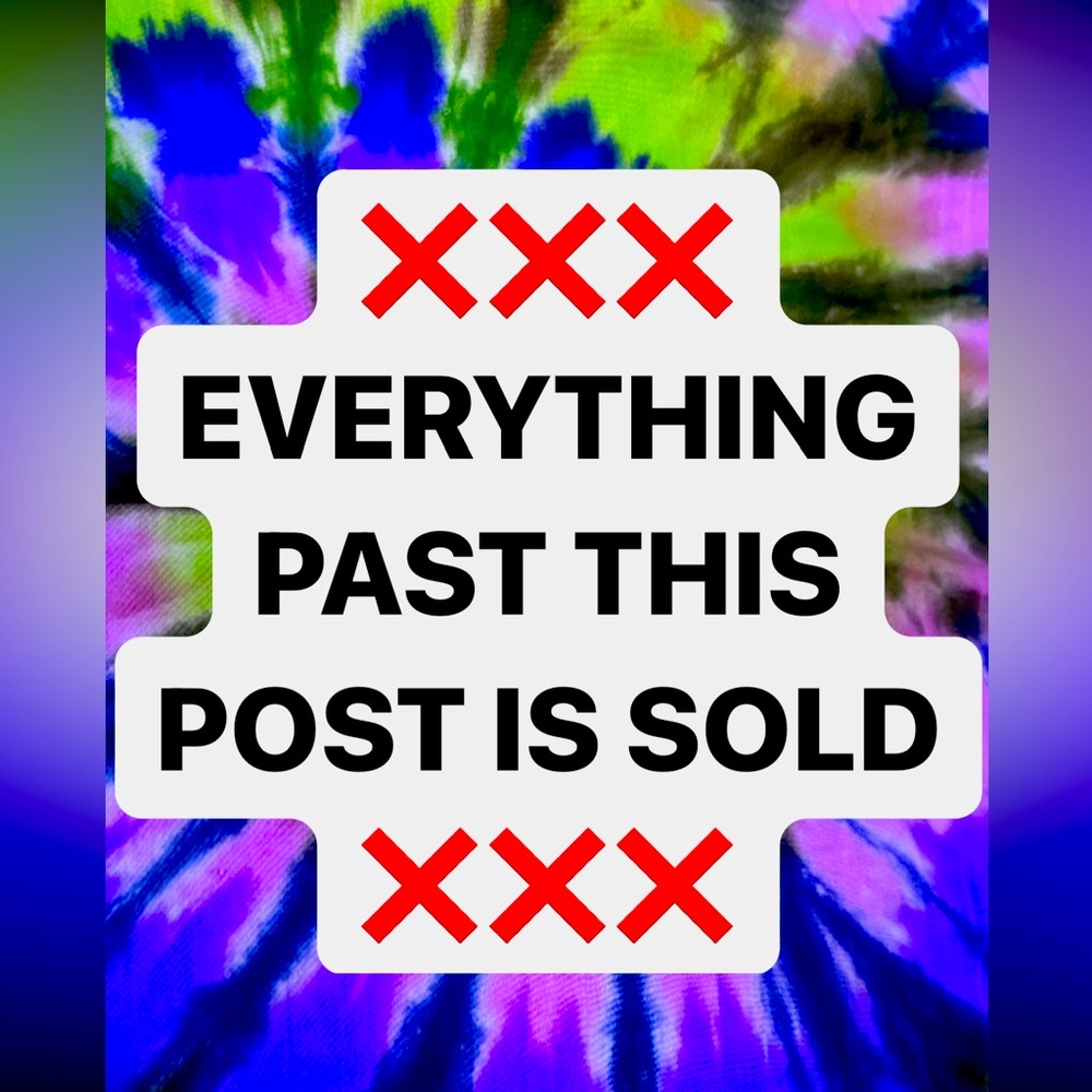 ❌ EVERYTHING PAST THIS POST IS SOLD ❌